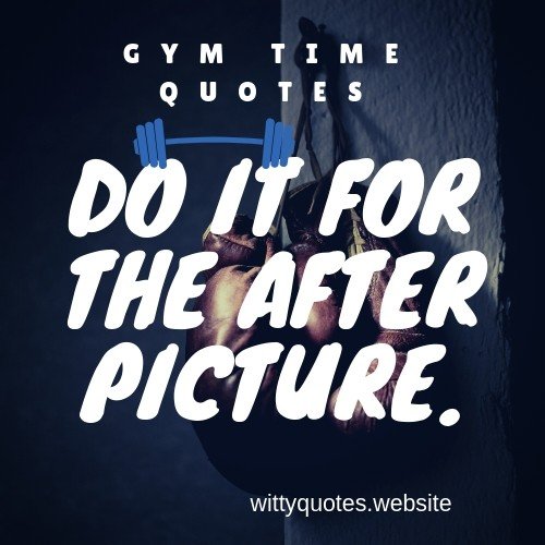 Gym Time Quotes