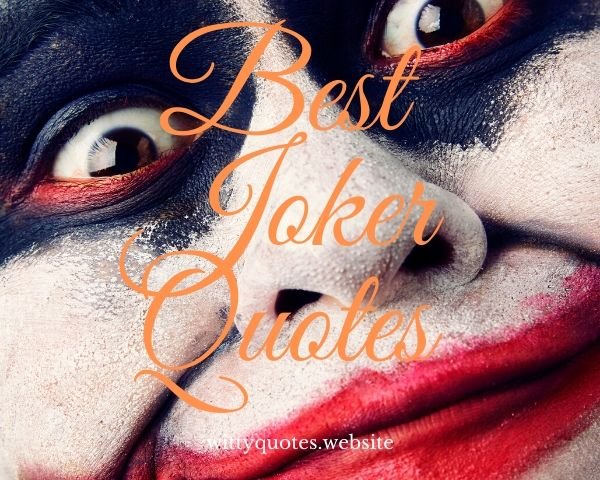 Best Joker Quotes