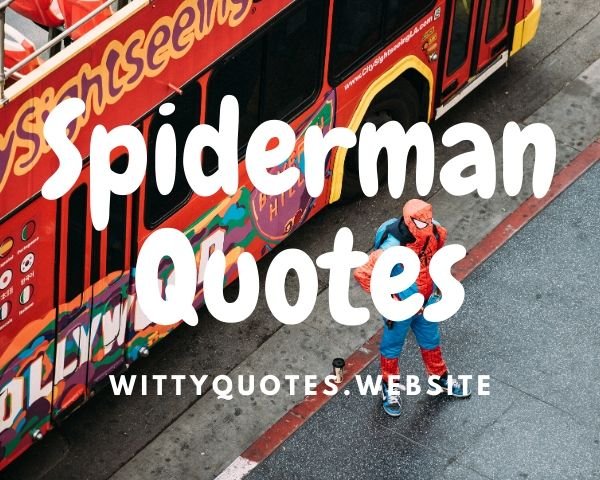 Spiderman Quotes