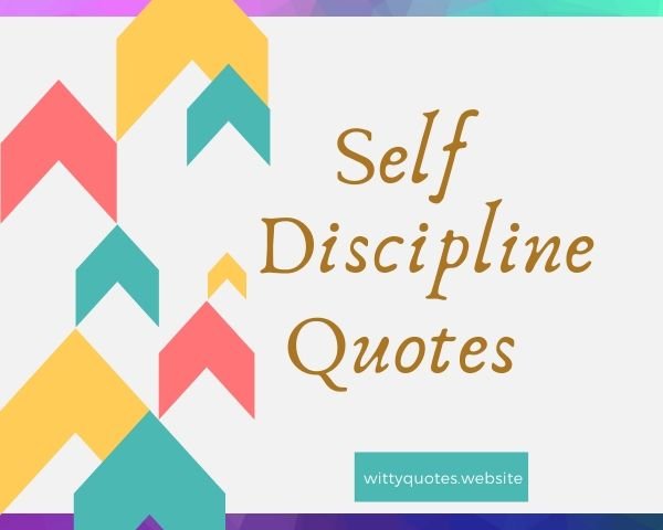 Self Discipline Quotes