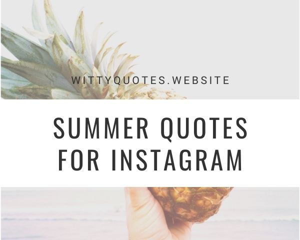 Summer Quotes For Instagram