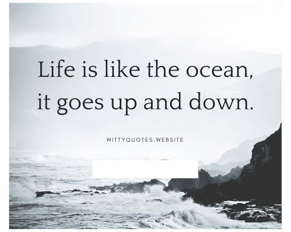 Ocean Quotes About Life
