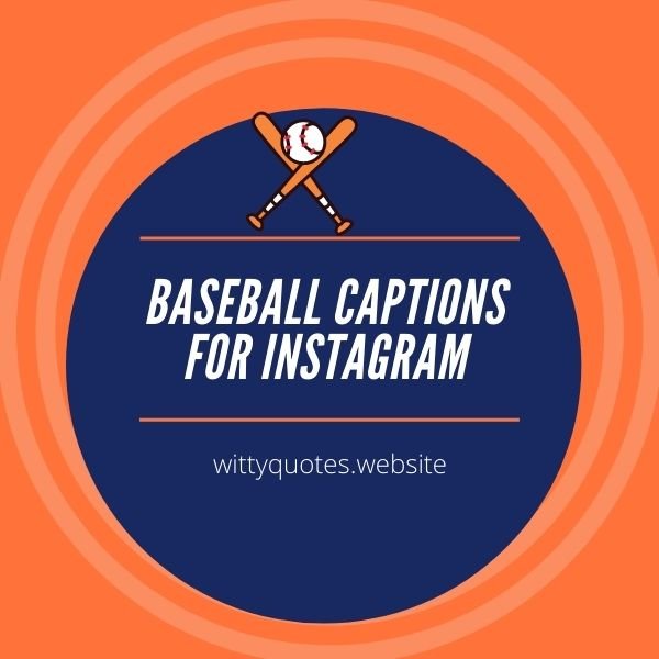 Baseball Captions for Instagram