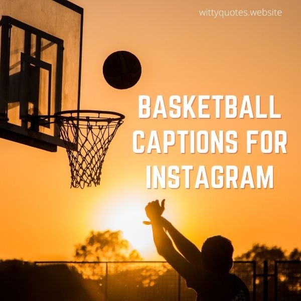 Basketball Captions for Instagram