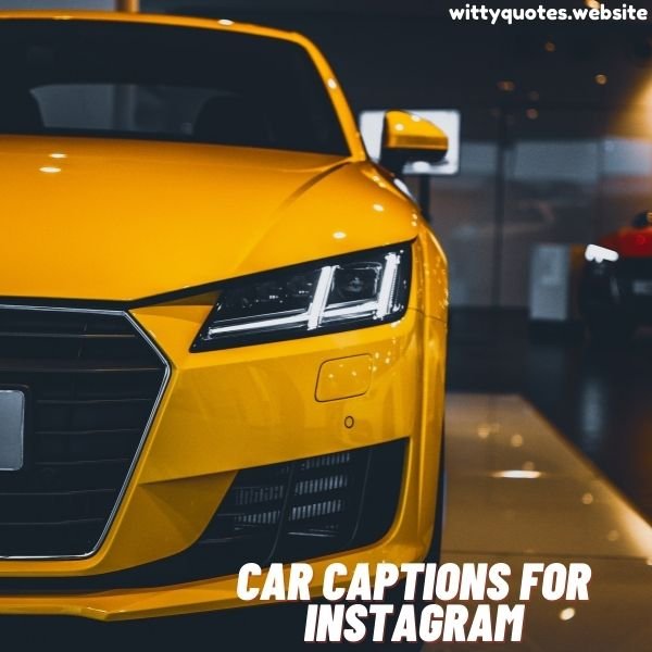 Car Captions For Instagram
