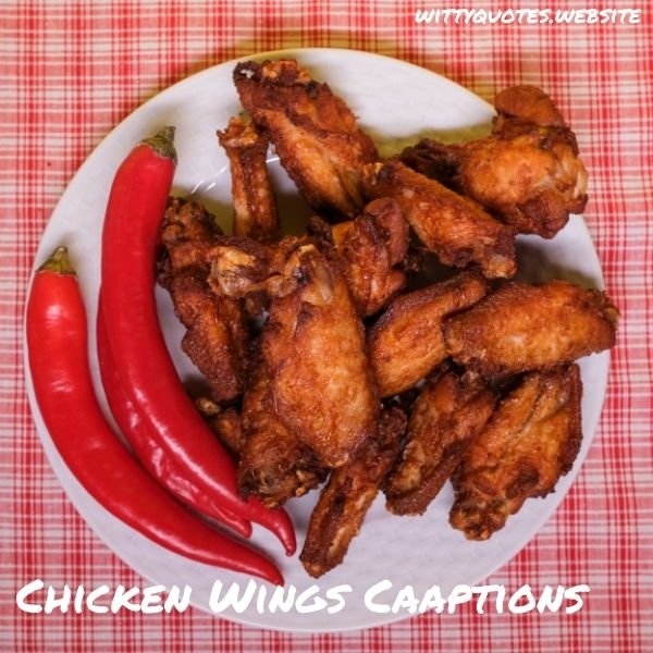 Chicken Wings Captions for Instagram