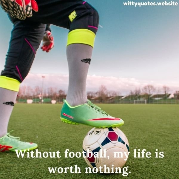 Football Quotes for Instagram