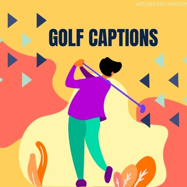 Golf Captions for Instagram