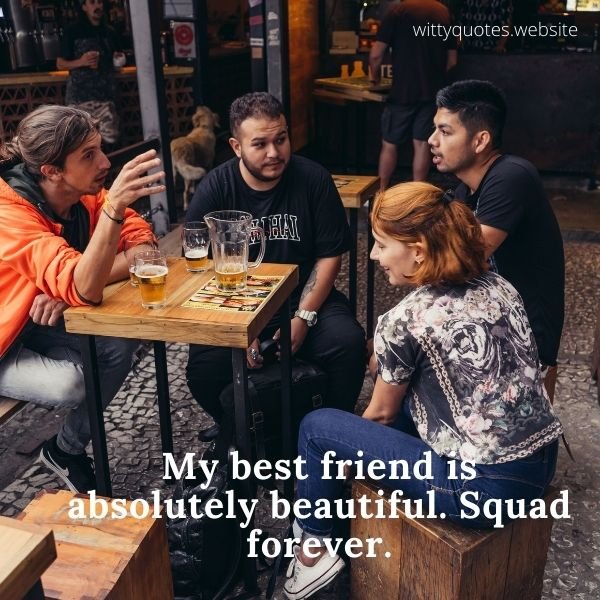 Squad Captions for Friends Pictures