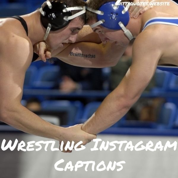 Wrestling Instagram Captions 