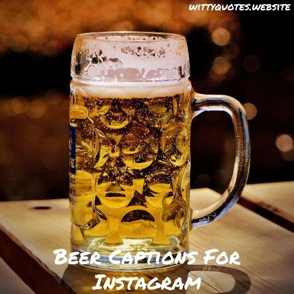 Beer Instagram Captions