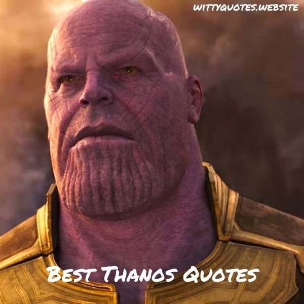 Best Thanos Quotes