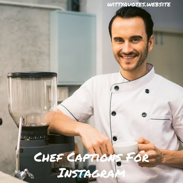 Chef Captions For Instagram