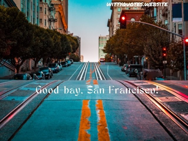 Funny San Francisco Captions
