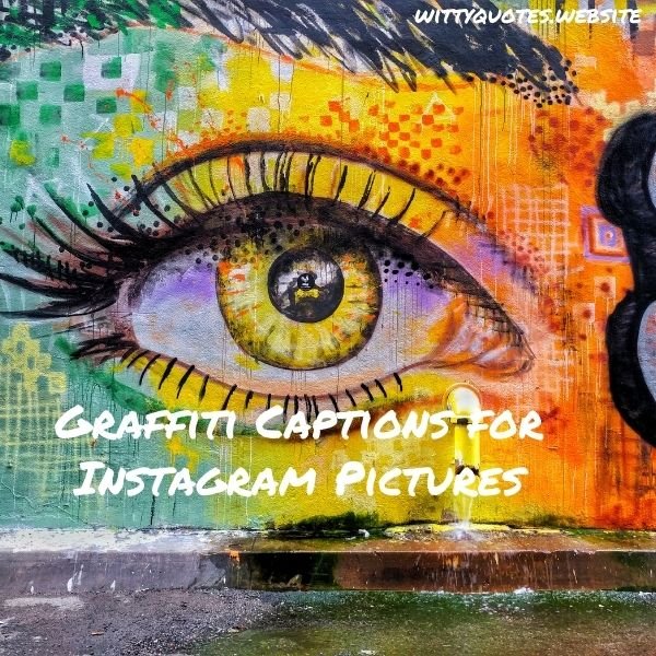 Graffiti Captions for Instagram