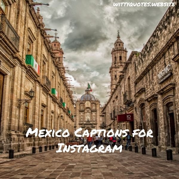 Mexico Captions for Instagram