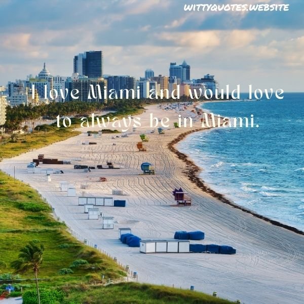 Miami Florida Quotes