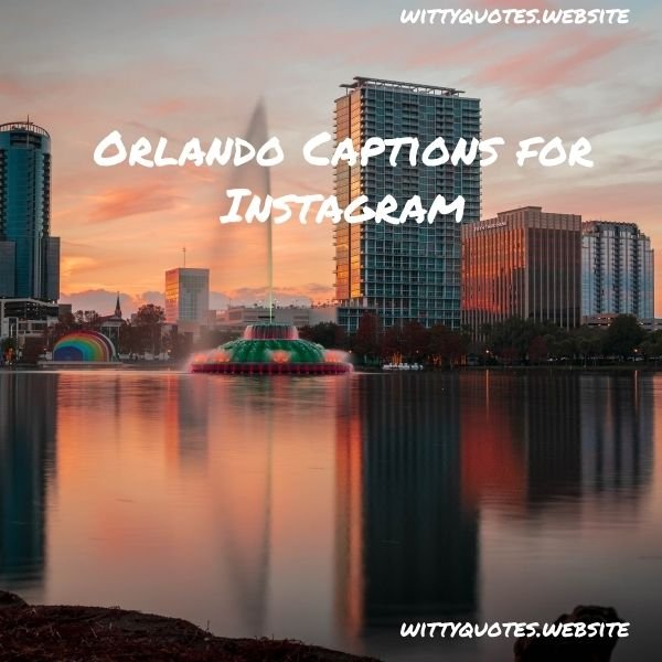 Orlando Captions for Instagram