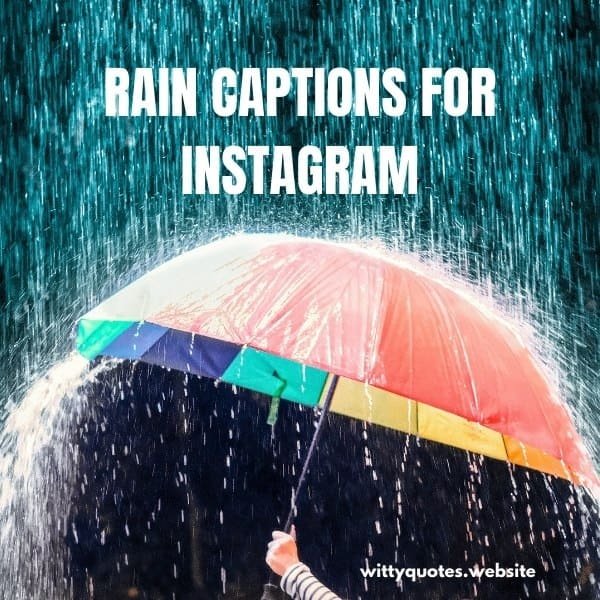 Rain Captions For Instagram