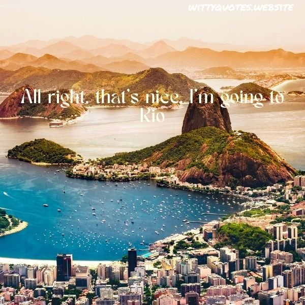 Rio De Janeiro Quotes