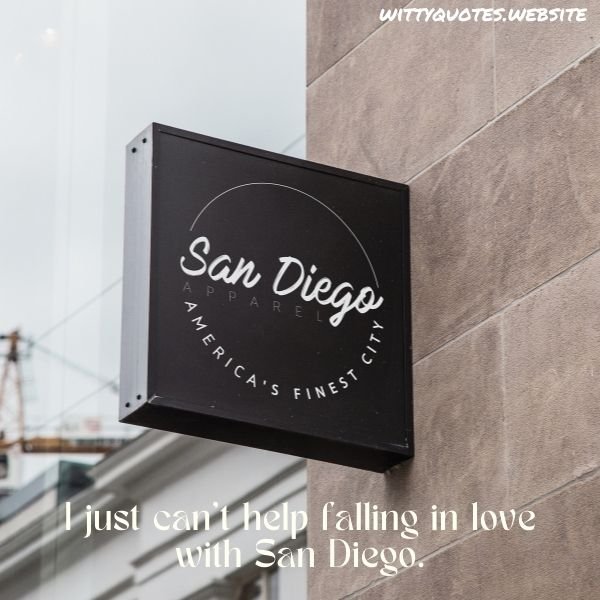 San Diego California Quotes