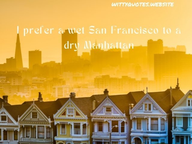 San Francisco Quotes For Instagram