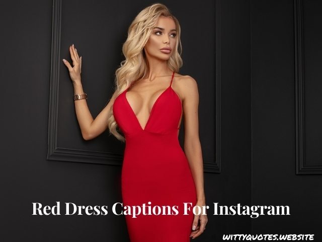 Red Dress Captions For Instagram