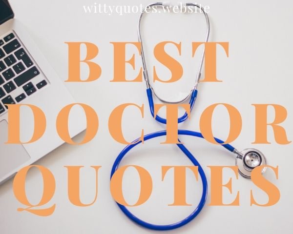 exclusive-115-best-doctor-quotes-and-sayings-on-doctors