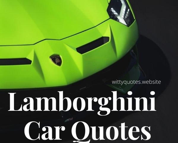 Lamborghini Car Quotes