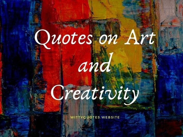 57+ Awakening Quotes on Art and Creativity for Instagram