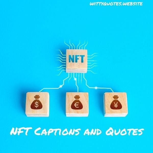NFT Captions and Quotes