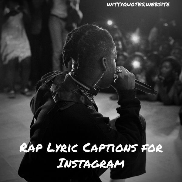 241+ Badass Rap Lyrics Captions for Instagram from Rap Songs 2022