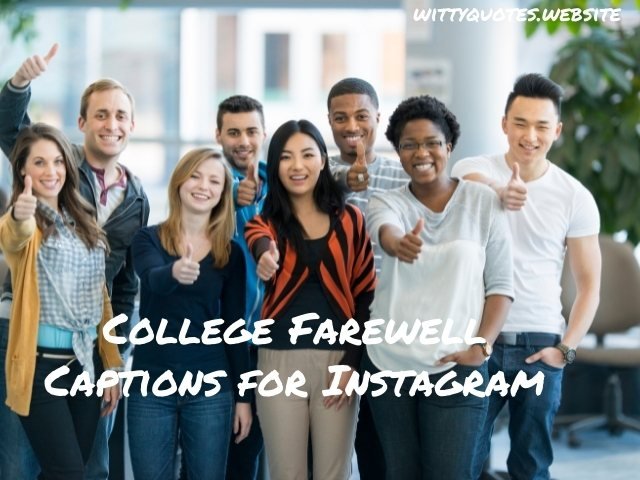 College Farewell Captions for Instagram