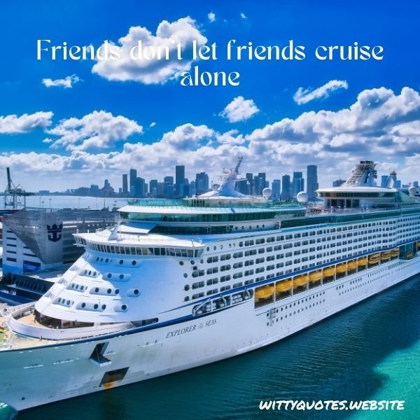 Cruise Quotes For Instagram