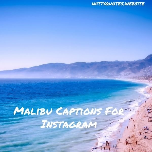 Malibu Captions For Instagram