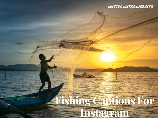 Fishing Captions For Instagram