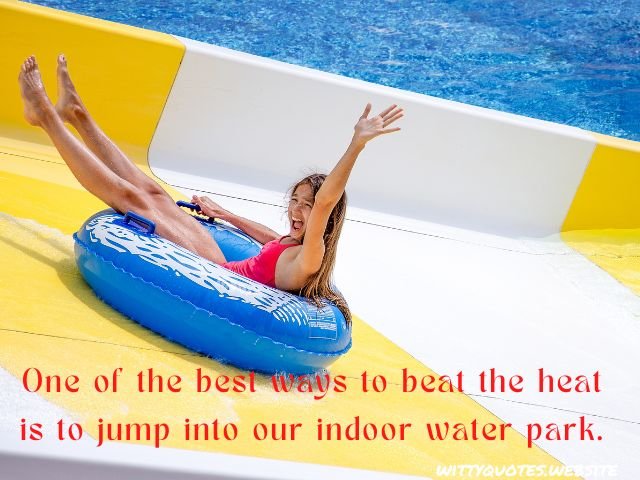 190+ Best Water Park Instagram Captions 2022 For Poolside Photos